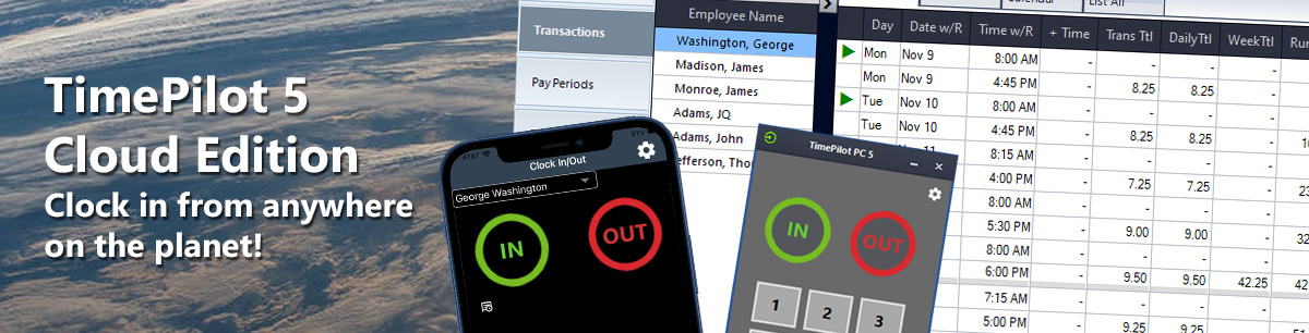 TimePilot 5 Cloud Edition: Clock in from anywhere on the planet!
